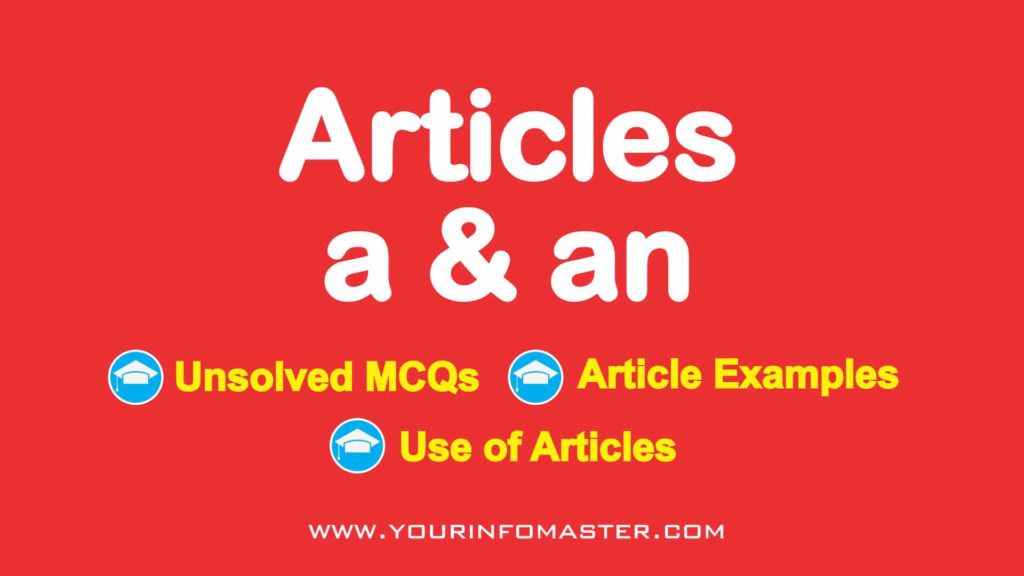 What Are Articles, Use of Articles, Article Examples, article grammar, articles examples list, feature article example, article review example, articles in english grammar, article definition, article meaning, article meaning in hindi, 20 sentences using articles
