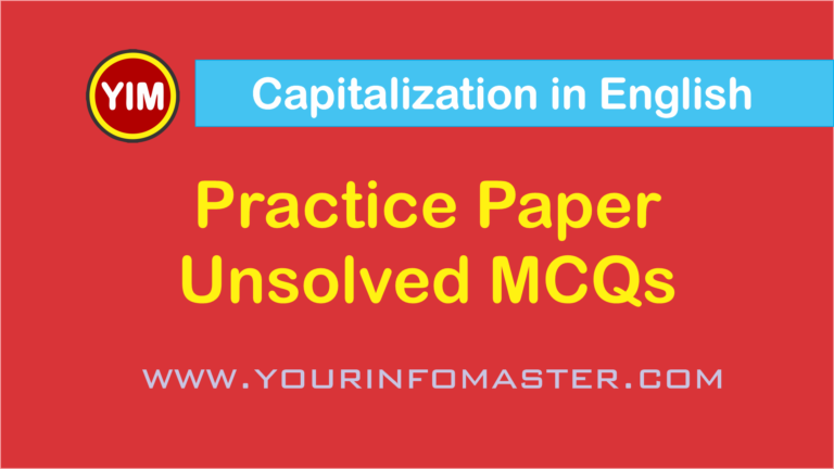 Capitalization Rules in English, capital letters, capitalisation, capitalization in english, capitalization rules, capitalize, capitalize my title, Common Noun, cursive capital letters, do you capitalize seasons, English Grammar Rules, Parts of Speech, Proper Noun, title capitalization, title case, uppercase, YourInfoMaster, Capitalization Rules, lnd class 3, lnd papers, lnd slos, lnd slo, lnd syllabus