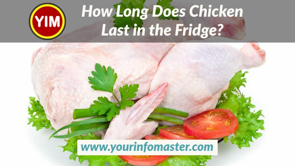 how long does chicken broth last in the fridge, How Long Does Chicken Last in the Fridge, how long does cooked chicken last in the fridge, how long does raw chicken last in the fridge, how long does rotisserie chicken last in the fridge, how to tell if chicken breast is bad, how to tell if chicken broth is bad, how to tell if chicken is bad, how to tell if chicken salad is bad, how to tell if cooked chicken is bad, how to tell if frozen chicken is bad, how to tell if ground chicken is bad, how to tell if raw chicken is bad, how to tell if thawed chicken is bad, how to tell if uncooked chicken is bad, ultimate guide