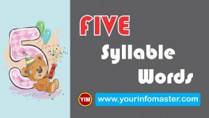 5 syllable, 5 syllable words, awesome words, cool 5 syllable words, cool words, examples of Five syllable words, Five Syllable Words List, Five syllable words list pdf, Learning Spellings, Syllable Words Bank, word of the day for kids, Words Bank, words with Five syllable, Words Worksheets