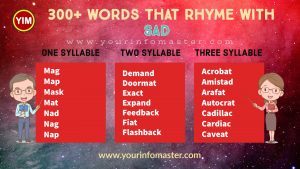 100 rhyming words, 1000 rhyming words, 200+ Interesting Words, 200+ Useful Words, 300 rhyming words list, 50 rhyming words list, 500 rhyming words, all words that rhyme with Sad, Another word for Sad, how to teach rhyming words, Interesting Words that Rhyme in English, Printable Infographics, Printable Worksheets, rhymes English words, rhymes with Sad infographics, rhyming pairs, Rhyming Words, Rhyming Words for Kids, rhyming words for Sad, Rhyming Words List, Sad rhyme, Sad rhyme examples, Sad Rhyming words, Things that rhyme with Sad, what are rhyming words, what rhymes with Sad, words rhyming with Sad, Words that Rhyme, Words That Rhyme with Sad