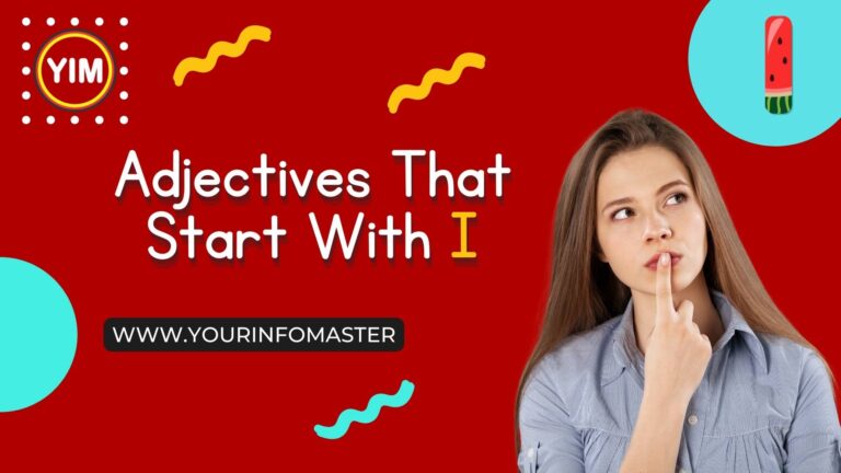 Adjectives, Adjectives That Start With I, describing words that start with i, English, English Adjectives, English Grammar, English Vocabulary, i words, Vocabulary, Words That Start with i