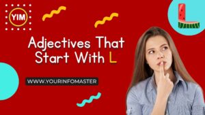 Adjectives, Adjectives That Start With L, describing words that start with l, English, English Adjectives, English Grammar, English Vocabulary, l words, Vocabulary, Words That Start with l