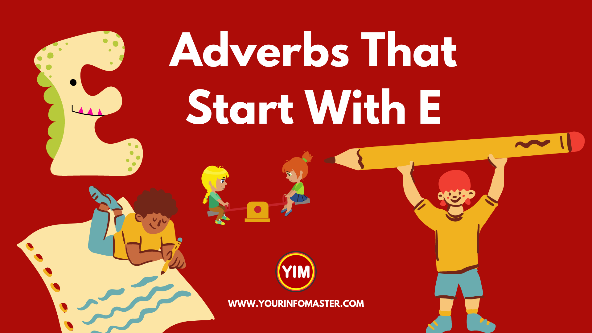 4 letter words, 5 letter words, 6 letter words, 7 letter words, 8 Letter words, Adverb Words, Adverbs, Adverbs That Start With E, E Adverbs, e words, English, English Adverbs, English Grammar, English Vocabulary, Vocabulary, Words That Start with e