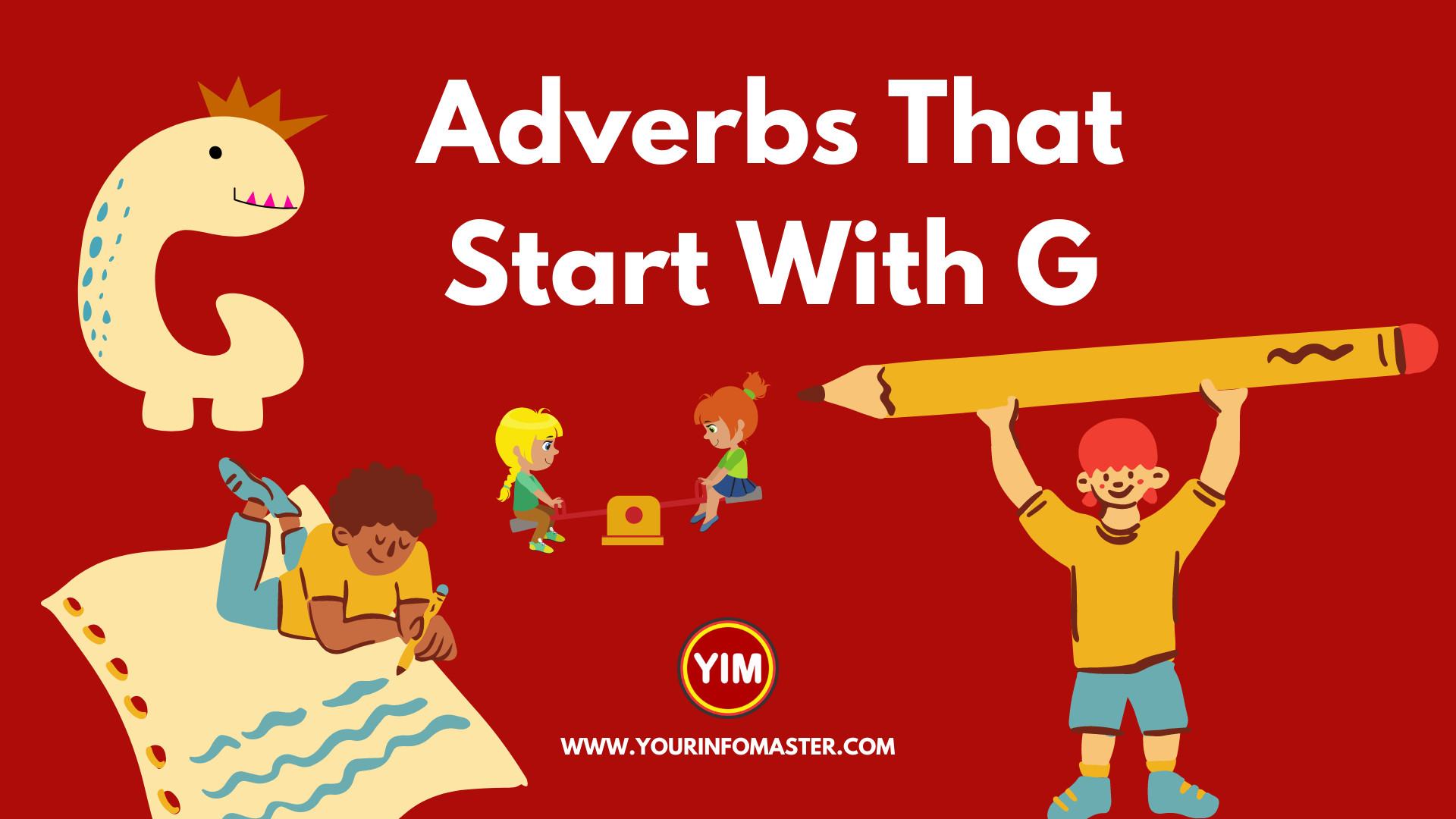 4 letter words, 5 letter words, 6 letter words, 7 letter words, 8 Letter words, Adverb Words, Adverbs, Adverbs That Start With G, English, English Adverbs, English Grammar, English Vocabulary, G Adverbs, G words, Vocabulary, Words That Start with G