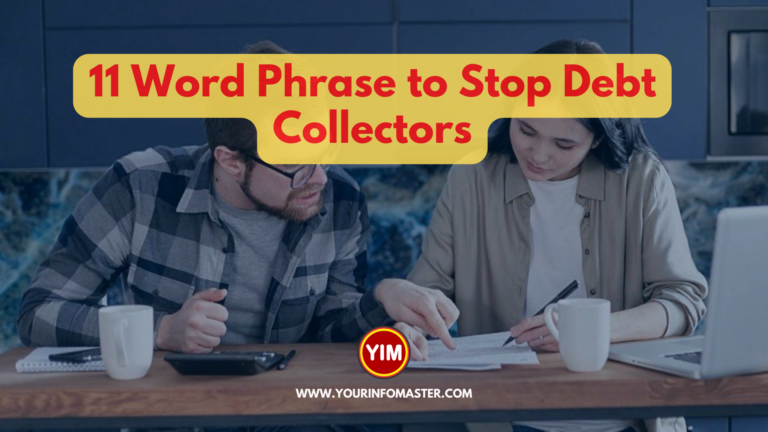 11 Word Phrase to Stop Debt Collectors (Cease communication under the FDCPA)