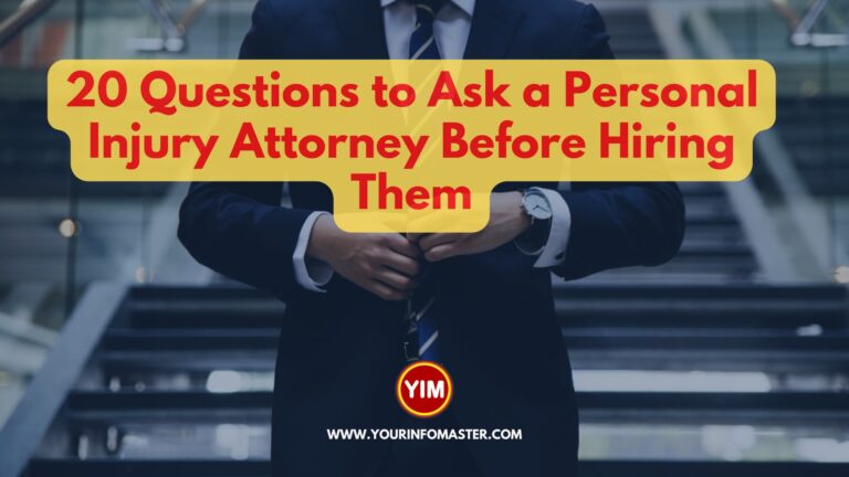 20 Questions to Ask a Personal Injury Attorney Before Hiring Them, Info Gallery, Information, Marketing, Personal Injury Lawyer