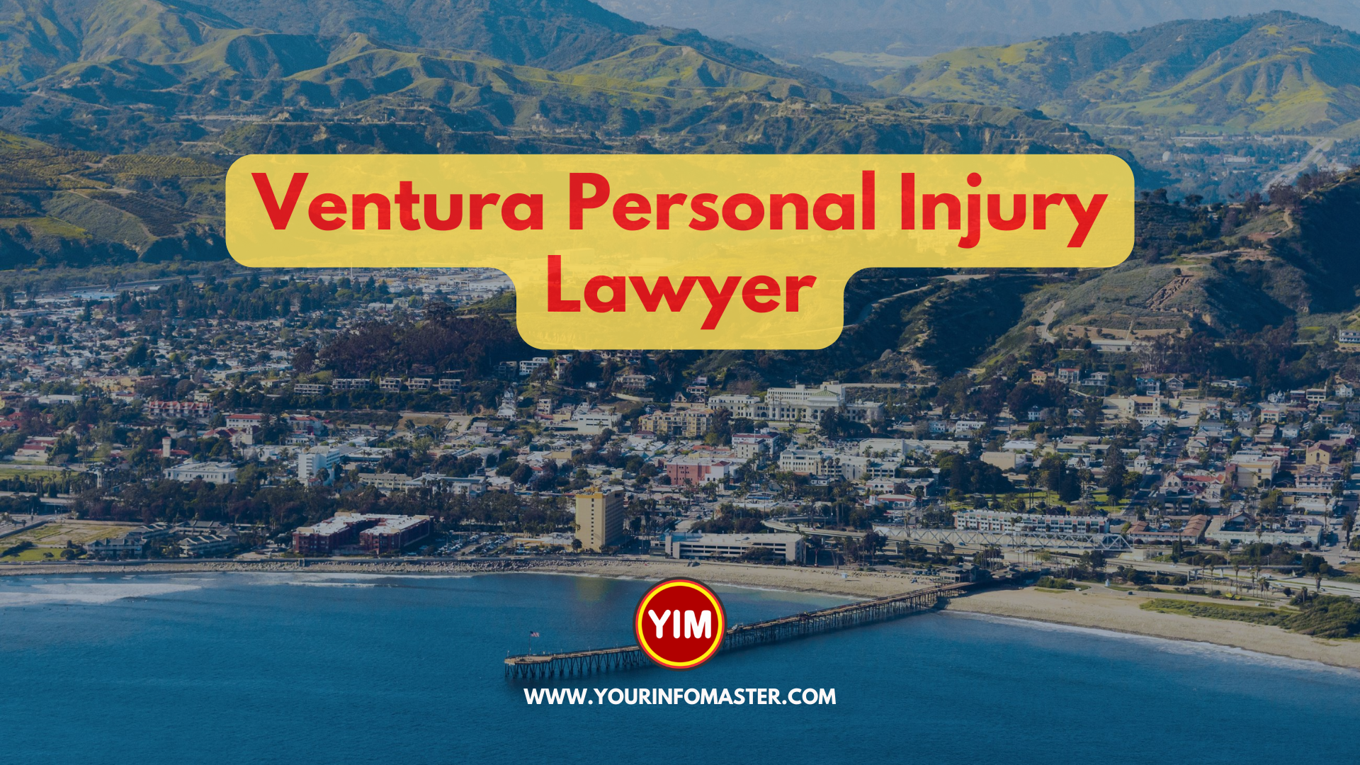 Ventura Personal Injury Lawyer Accident Attorneys, Info Gallery, Information, Marketing, Personal Injury Lawyer