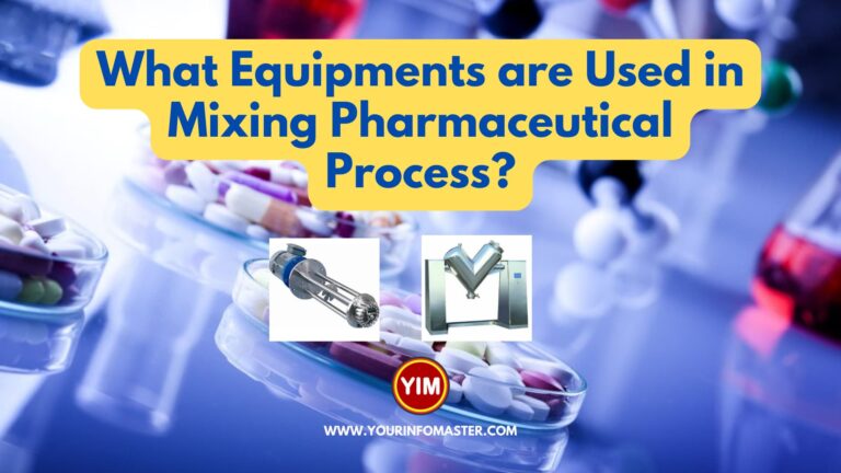 What Equipments are Used in Mixing Pharmaceutical Process, Mixing Pharmaceutical Products, Pharmaceutical Products, Pharmaceutics