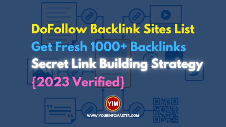 Get Fresh 1000+ DoFollow Backlink Sites List & Secret Link Building Strategy {2023 Verified}