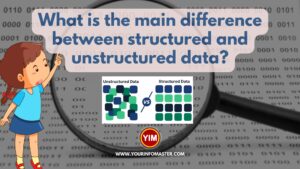 What is the main difference between structured and unstructured data?