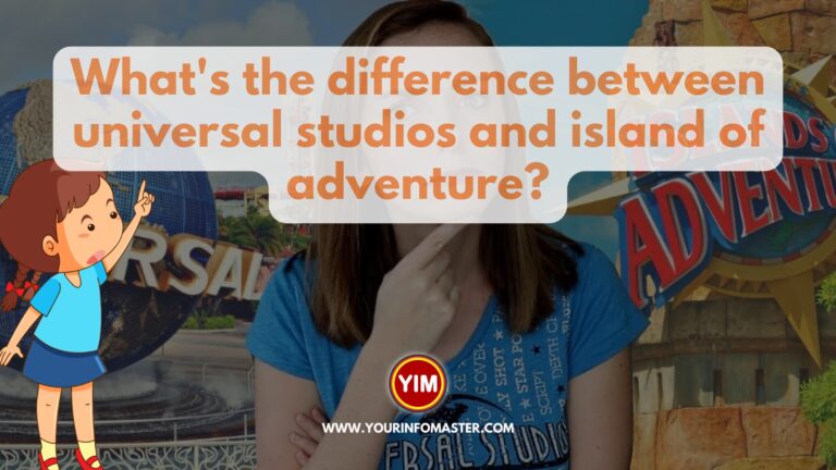 What's the difference between universal studios and island of adventure?