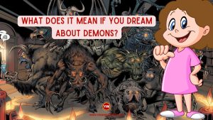 What does it mean if you dream about demons