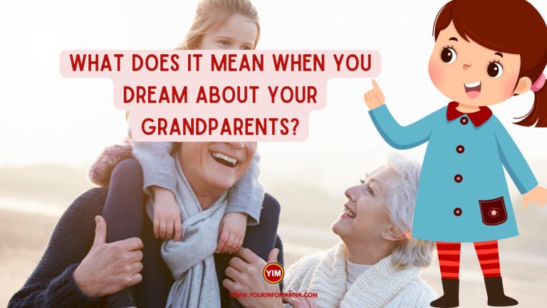 What does it mean when you dream about your grandparents