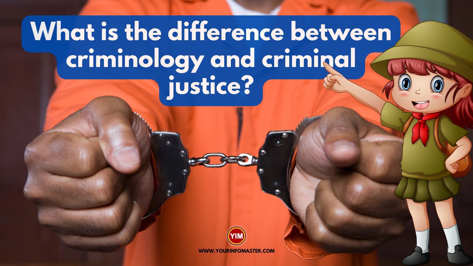 What is the difference between criminology and criminal justice