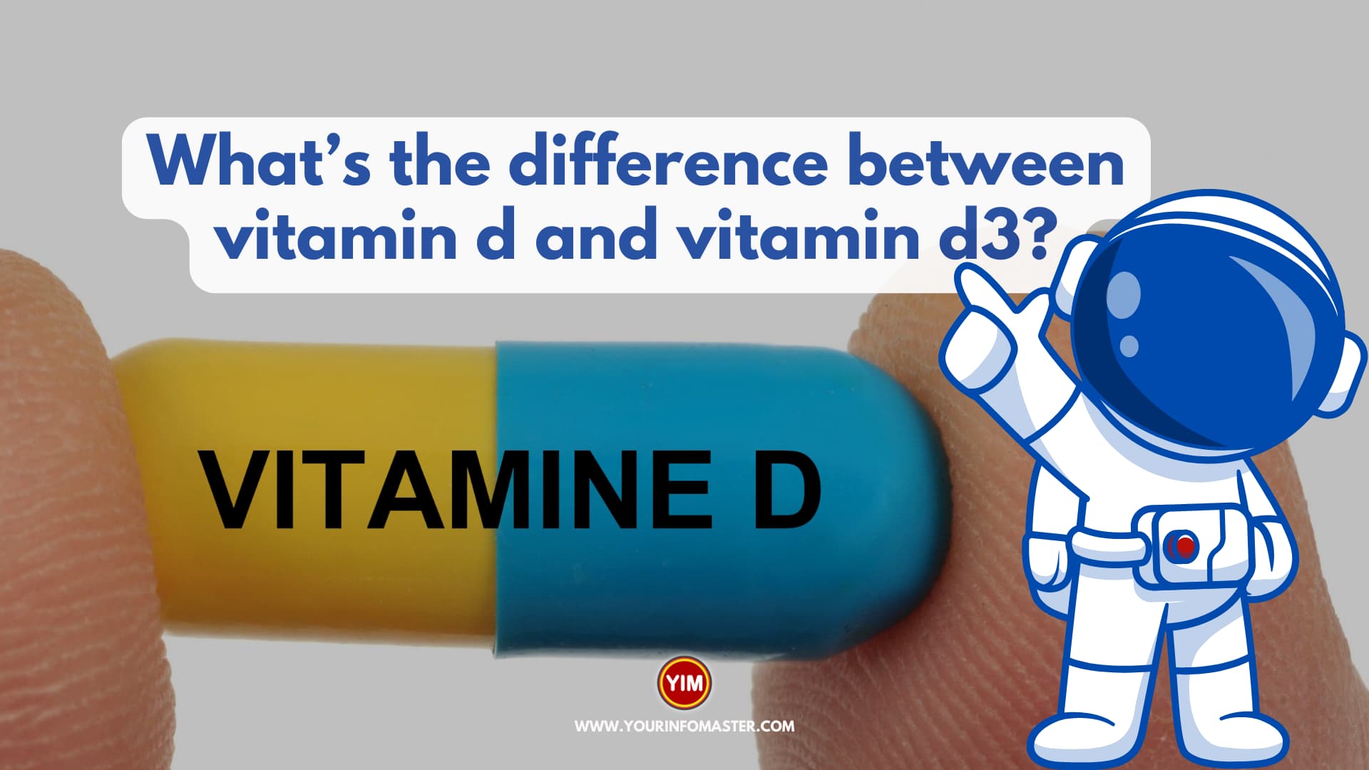 What is the difference between vitamin d and vitamin d3