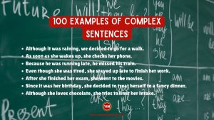 100 Examples of Complex Sentences