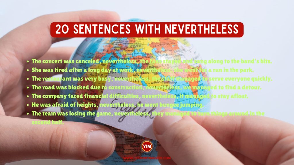 20 Sentences with Nevertheless