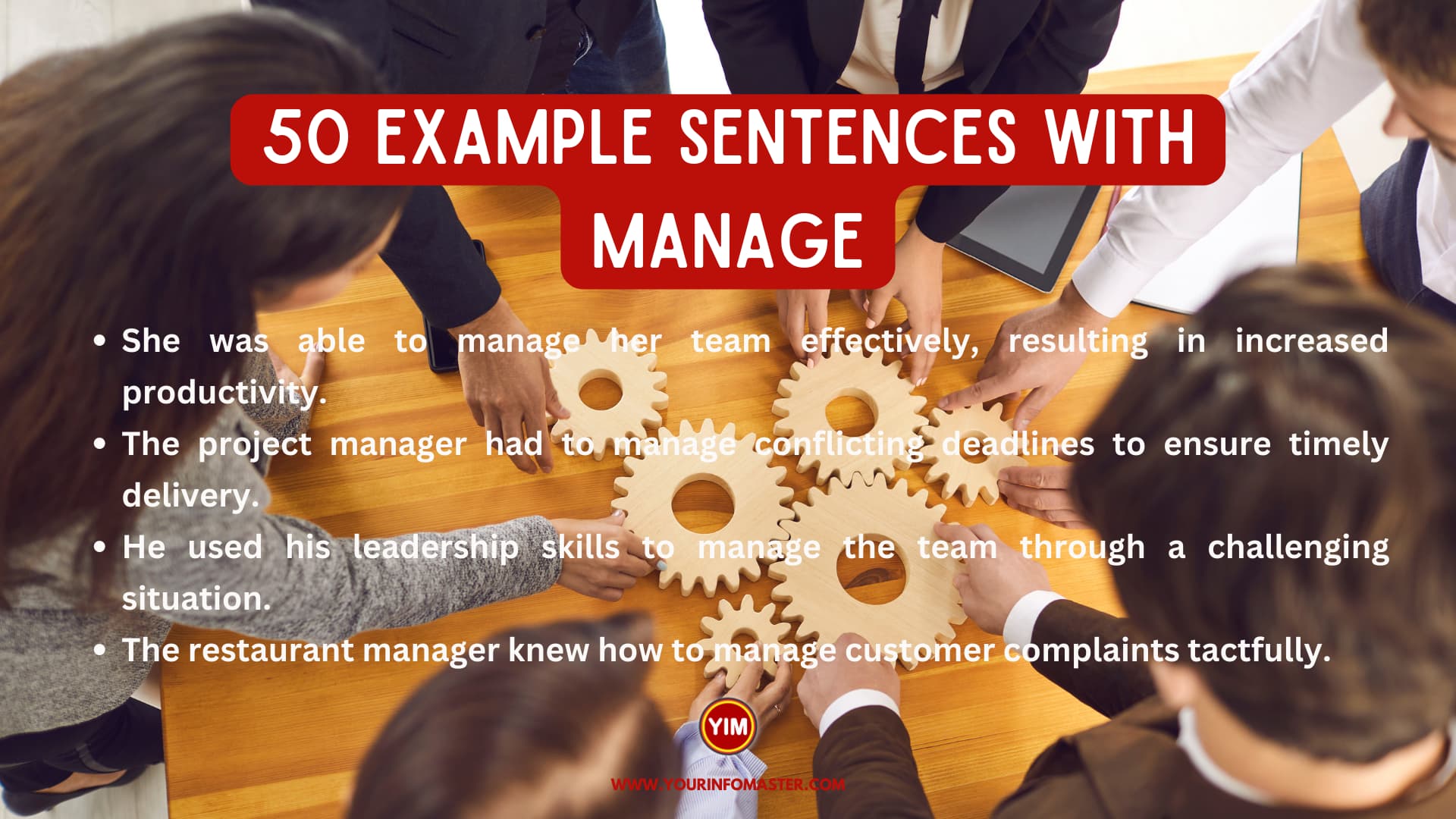 50 Sentences with Manage