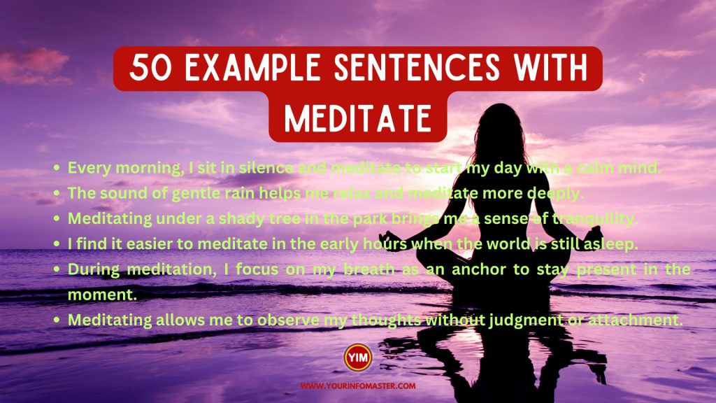 50 Sentences with Meditate
