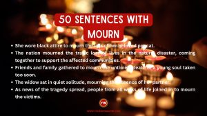 50 Sentences with Mourn