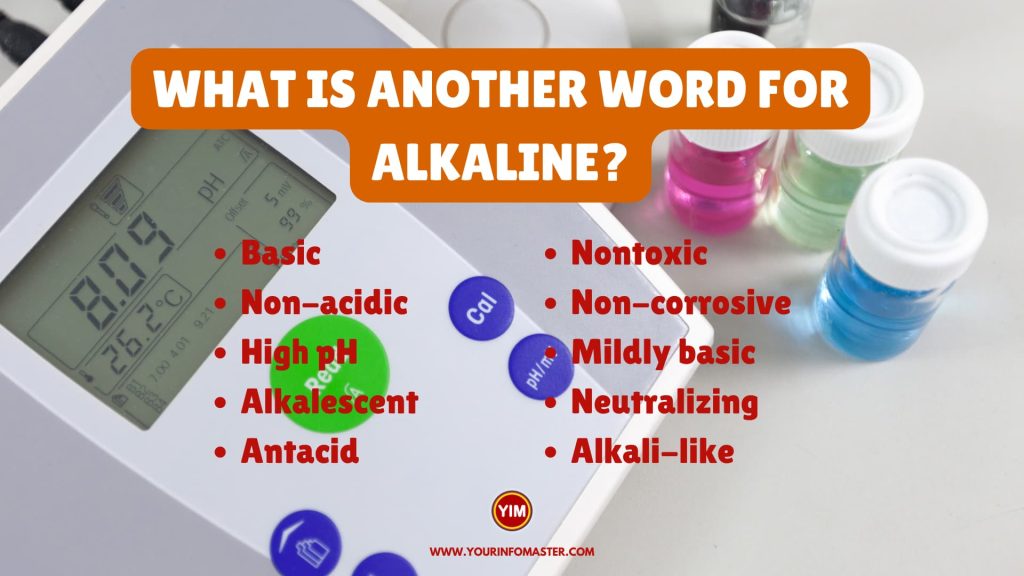 What is another word for Alkaline
