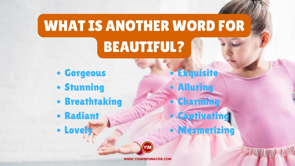 What is another word for Beautiful