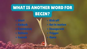 What is another word for Begin