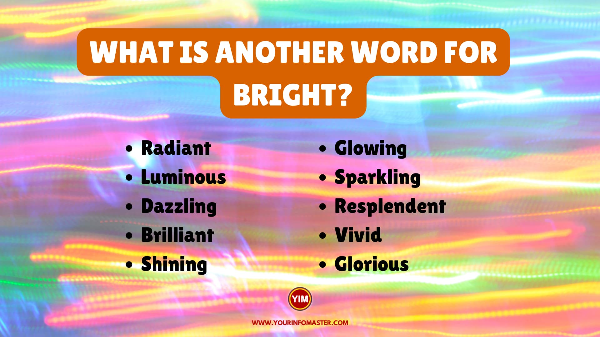 What is another word for Bright