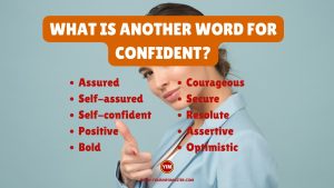 What is another word for Confident