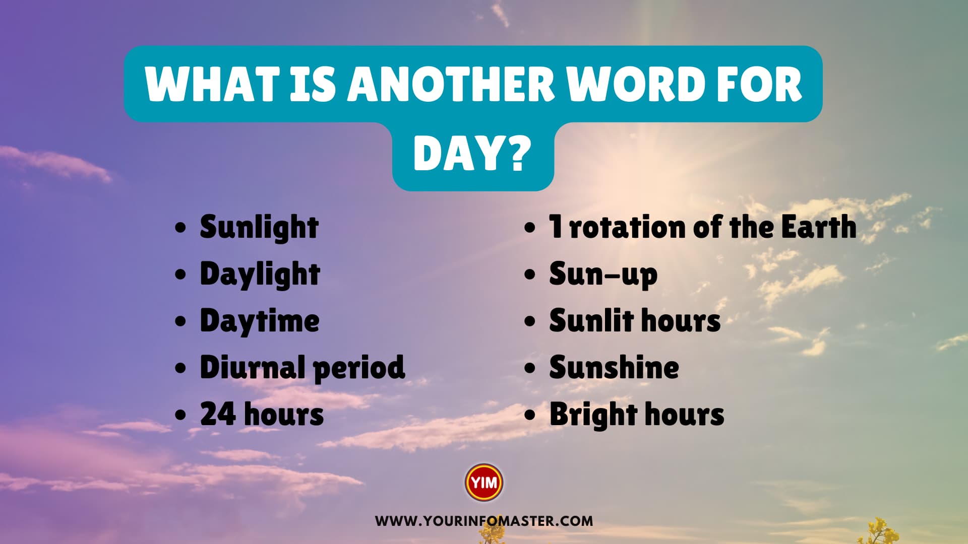 What is another word for Day