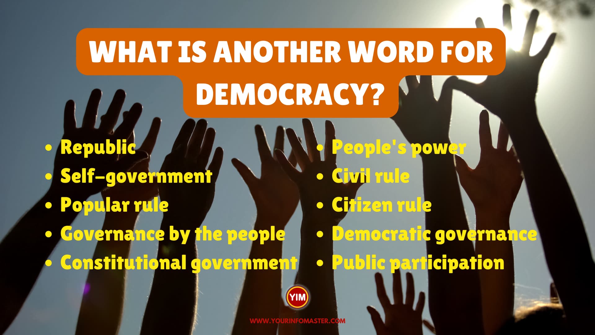 What is another word for Democracy