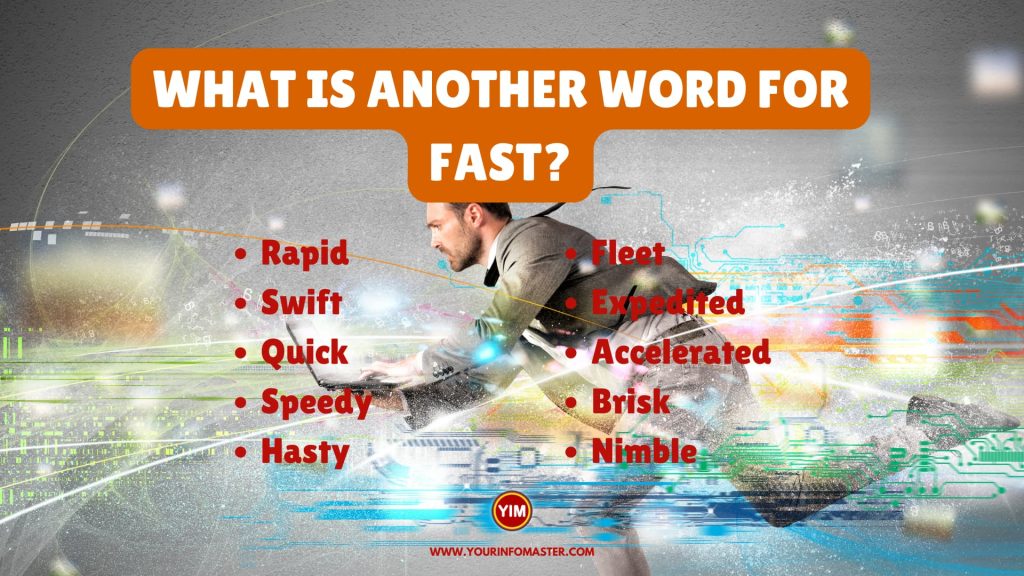 What is another word for Fast