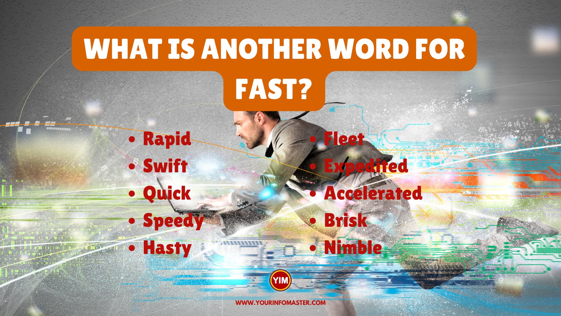 What is another word for Fast