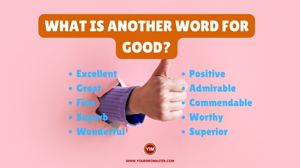 What is another word for Good