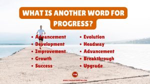 What is another word for Progress