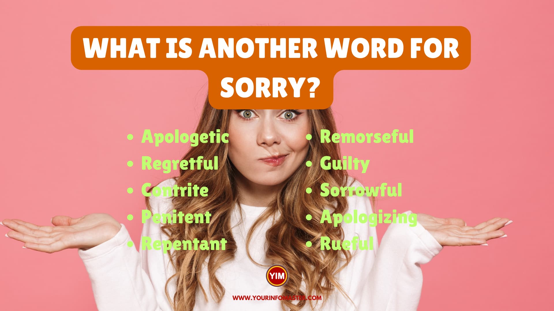 What is another word for Sorry