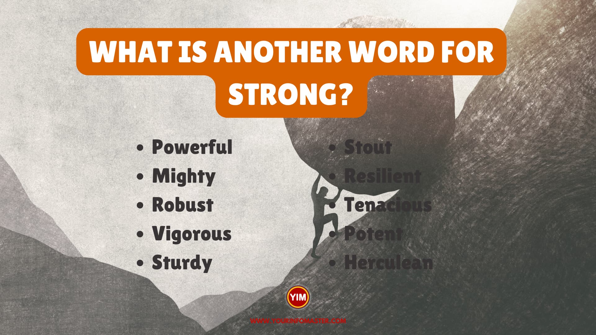 What is another word for Strong
