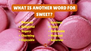 What is another word for Sweet