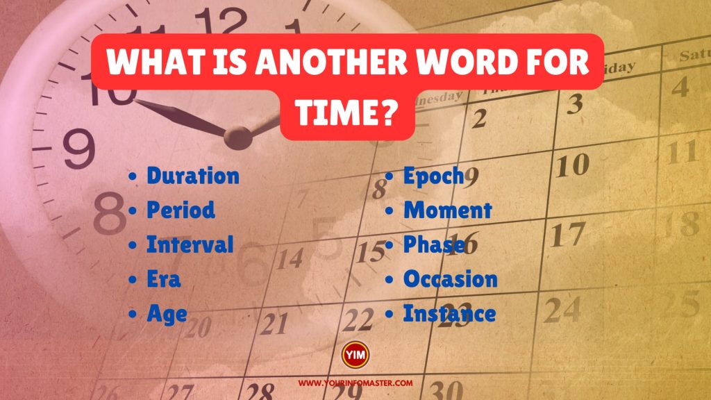 What is another word for Time