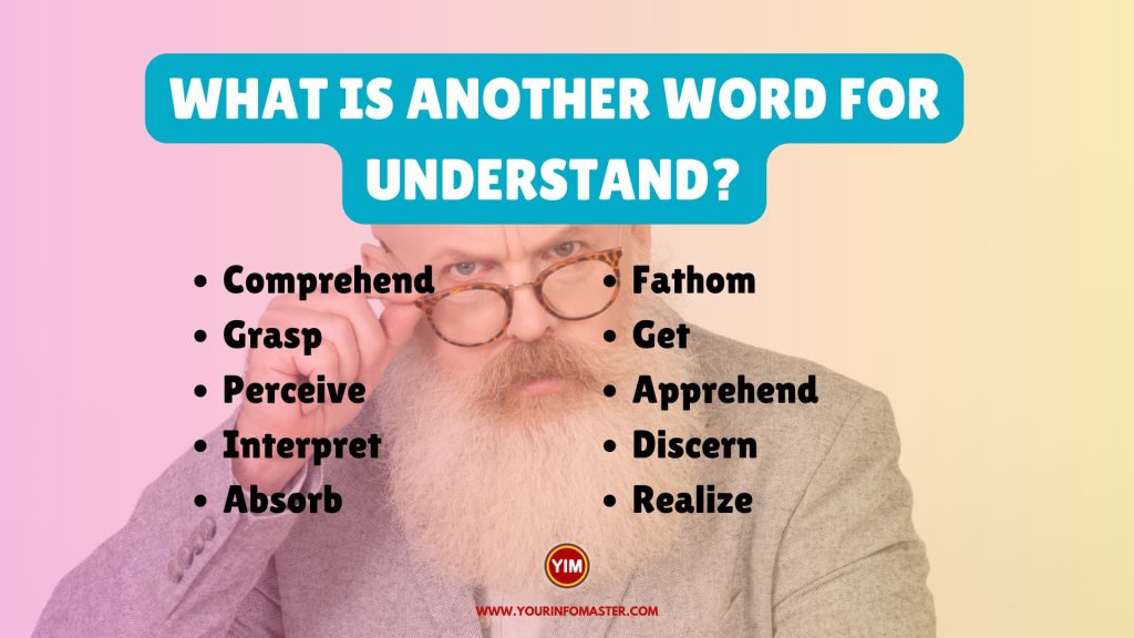 What is another word for Understand