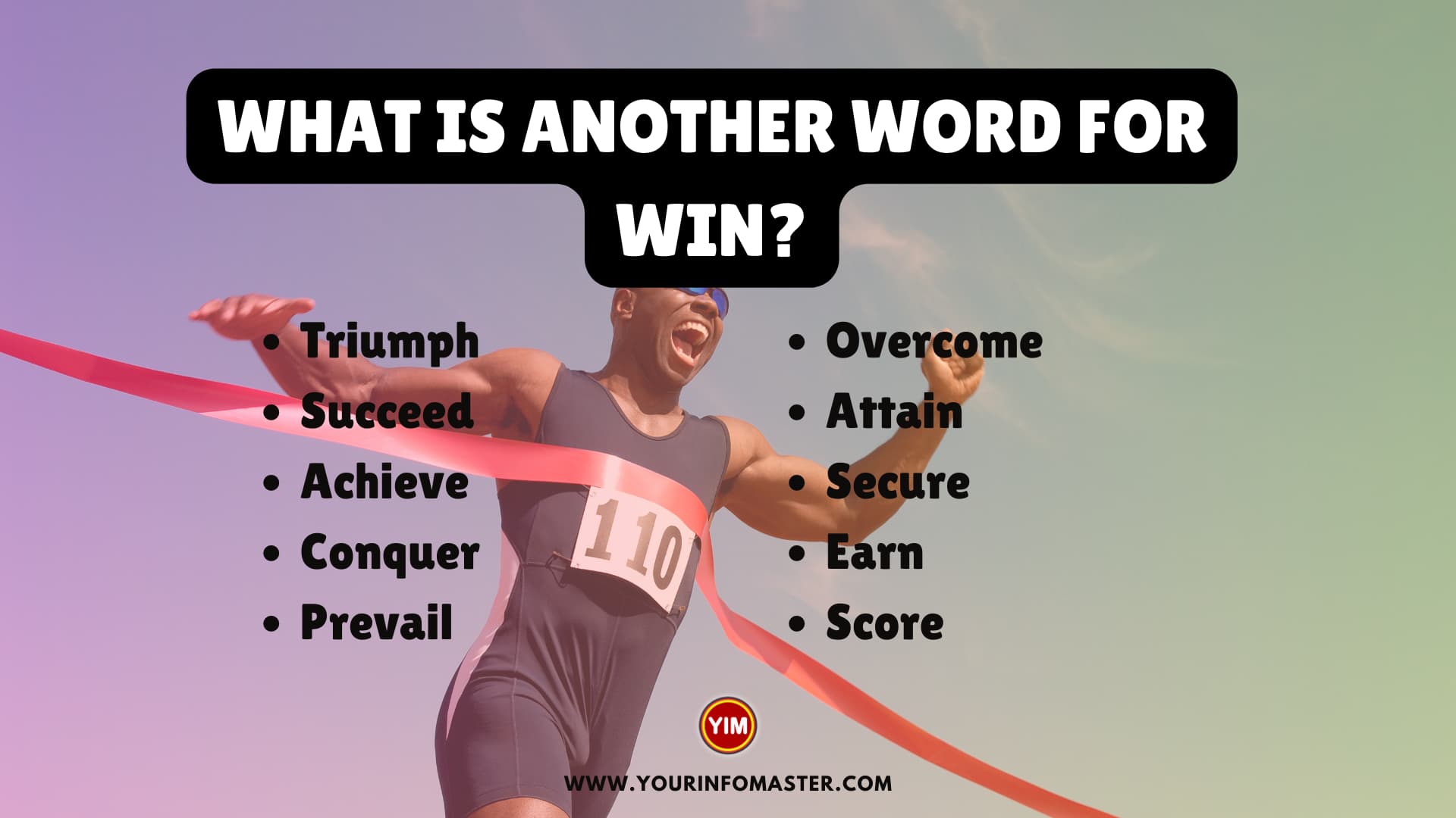 What is another word for Win