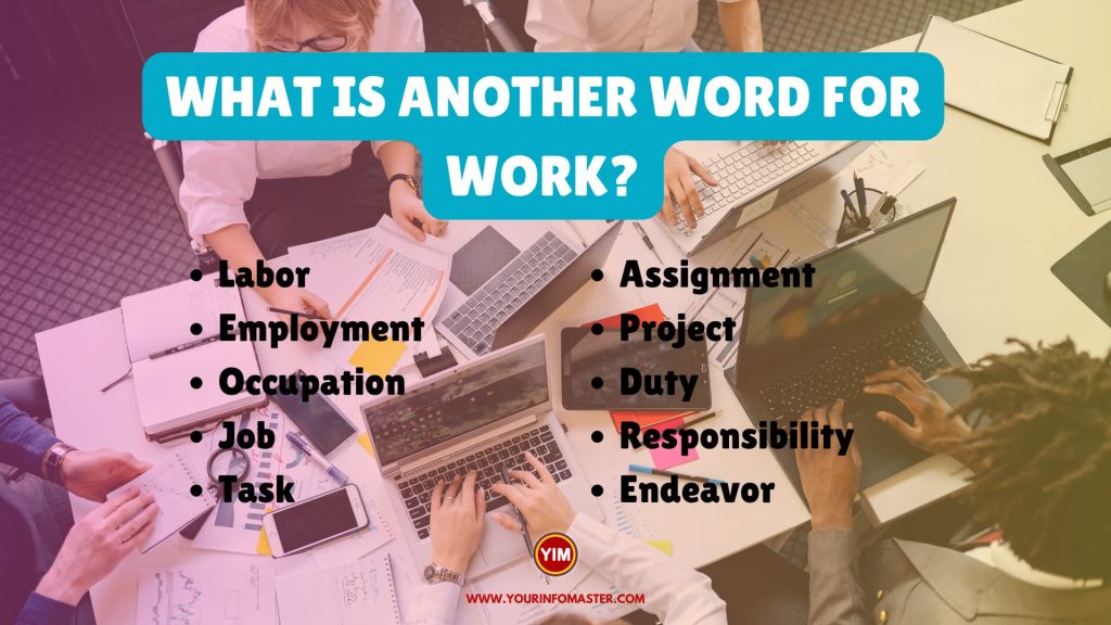 What is another word for Work