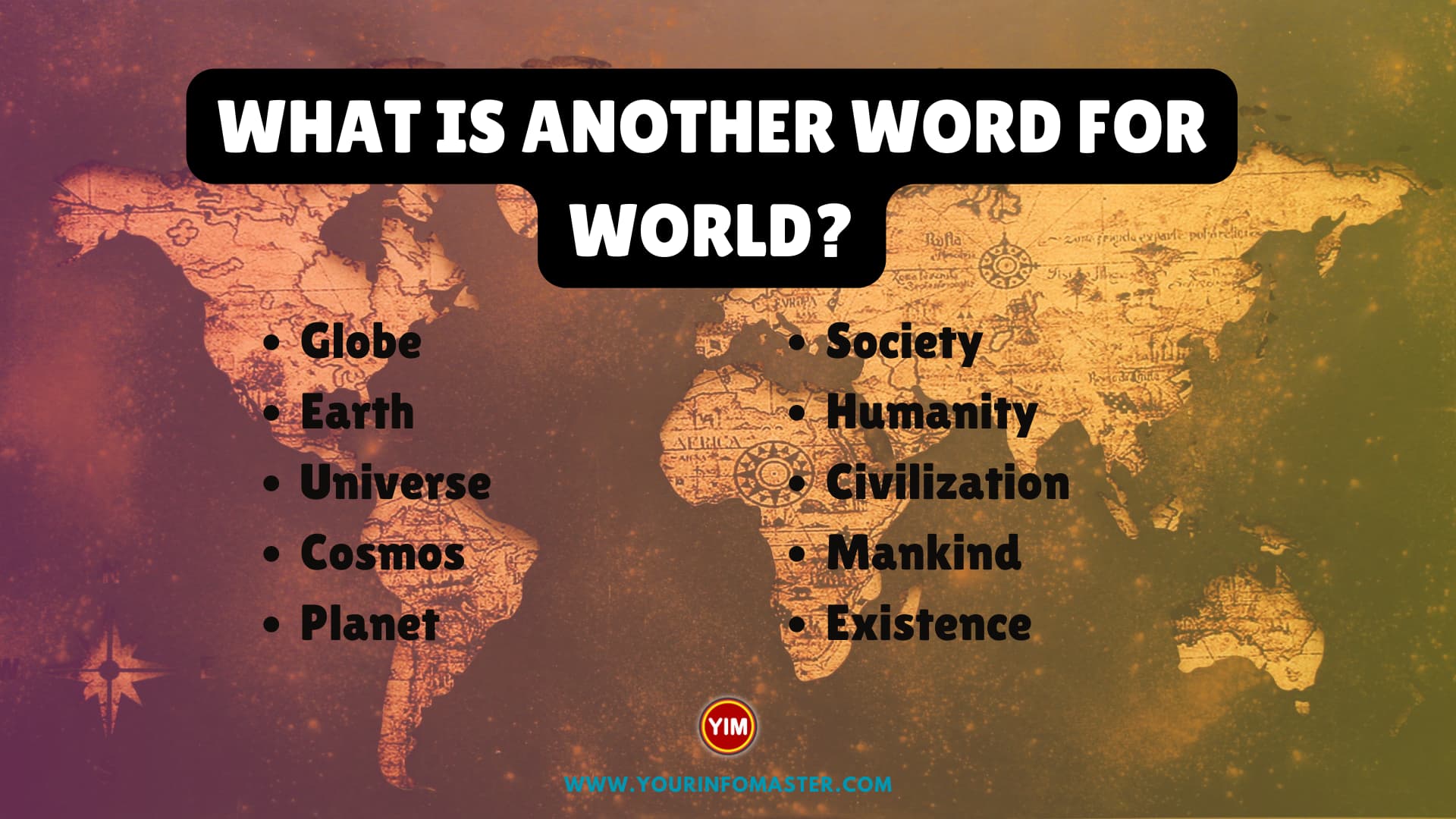 What is another word for World