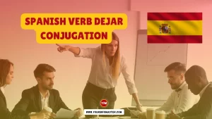 Dejar Conjugation