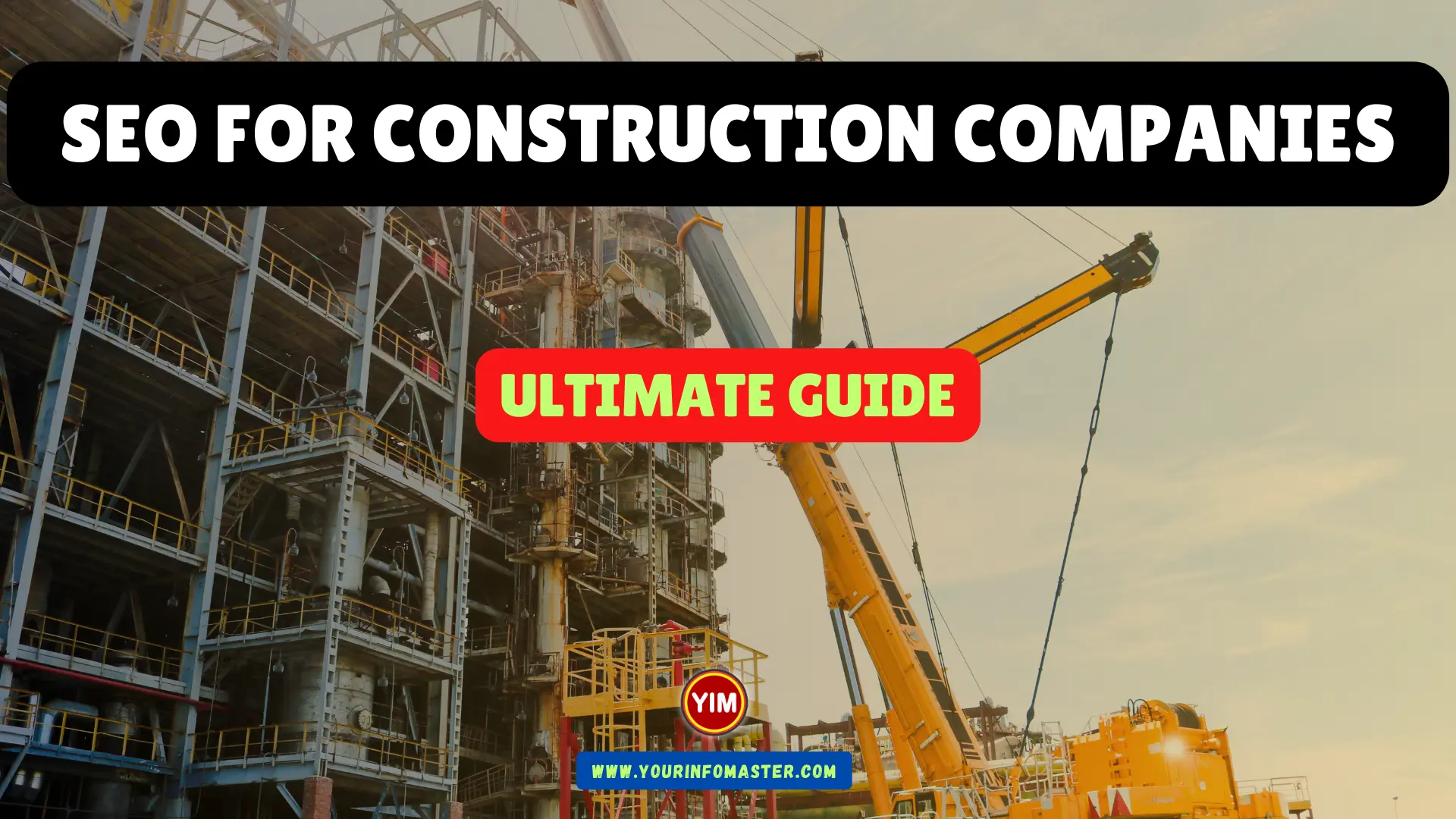 SEO for Construction Companies