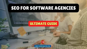 SEO for Software Agencies