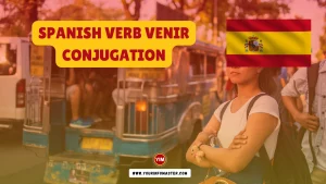 Venir Conjugation