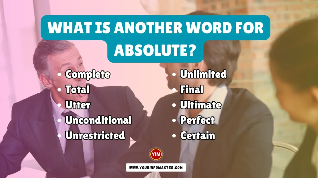 What is another word for Absolute