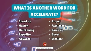 What is another word for Accelerate